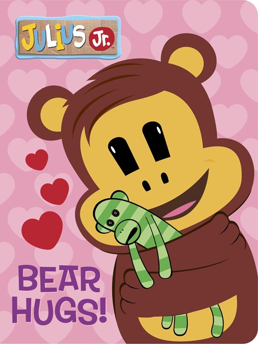 Title details for Bear Hugs! (Julius Jr.) by Andrea Posner-Sanchez - Available